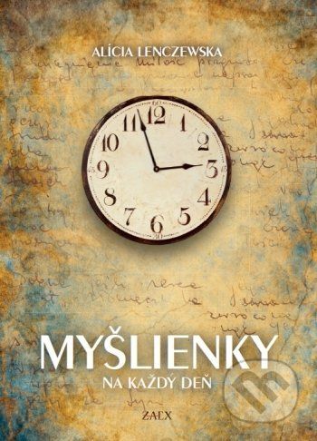 Myšlienky na každý deň - Alícia Lenczewska