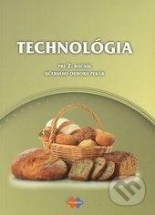 Technológia 2 (učebný odbor pekár) - Gabriela Dubová