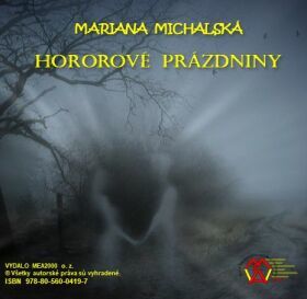 Hororové prázdniny - Mariana Michalská - e-kniha