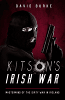 Kitson's Irish War - Mastermind of the Dirty War in Ireland (Burke David)(Paperback / softback)