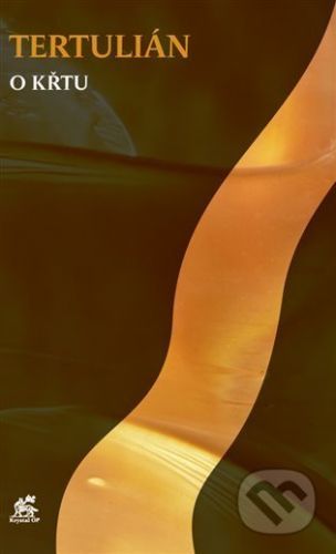 Tertulián o křtu - Q. S. F. Tertulián