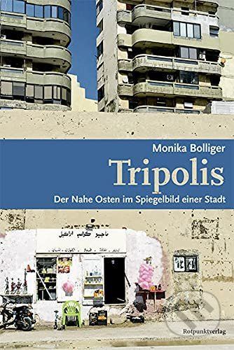 Tripolis - Monika Bolliger