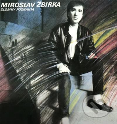 Miroslav Žbirka: Zlomky poznania - Miroslav Žbirka