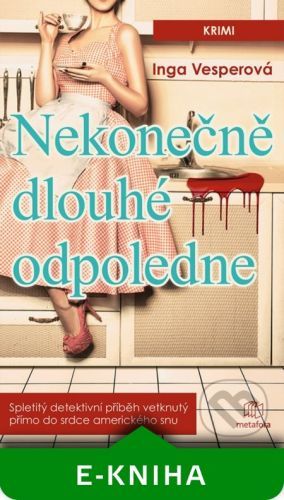Nekonečně dlouhé odpoledne - Inga Vesper