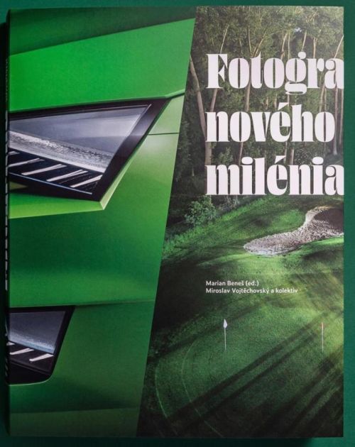 Fotografie nového milénia / Od technických mutací k poetice autorské tvorby - Beneš Marian;Miroslav Vojtěchovský a kolektiv, Vázaná