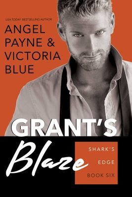 Grant's Blaze (Payne Angel)(Paperback / softback)