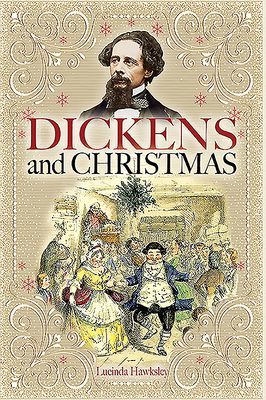 Dickens and Christmas (Hawksley Lucinda)(Paperback / softback)