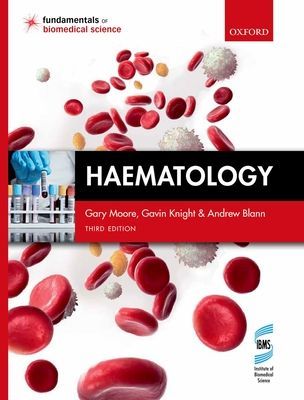 Haematology (Moore Gary (Visiting Professor Visiting Professor Middlesex University))(Paperback / softback)