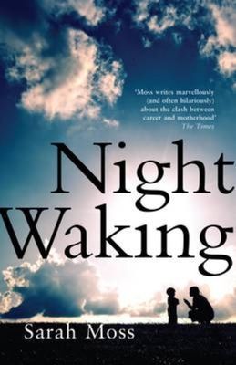 Night Waking (Moss Sarah)(Paperback / softback)