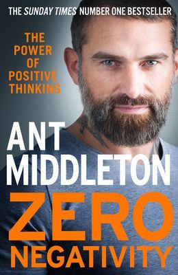 Zero Negativity - The Power of Positive Thinking (Middleton Ant)(Paperback / softback)