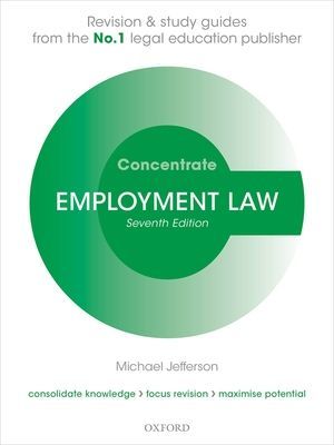 Employment Law Concentrate - Law Revision and Study Guide (Jefferson Michael (Senior Lecturer in Law University of Sheffield))(Paperback / softback)