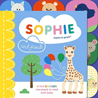 Sophie la girafe: Sophie and Friends - A Colours Story to Share with Baby (Symons Ruth)(Board book)