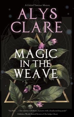 Magic in the Weave (Clare Alys)(Pevná vazba)