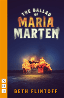 Ballad of Maria Marten (NHB Modern Plays) (Flintoff Beth)(Paperback / softback)