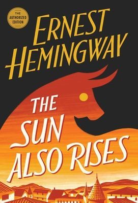 Sun Also Rises - The Authorized Edition (Hemingway Ernest)(Paperback)
