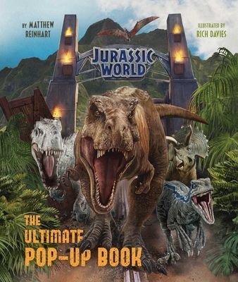 Jurassic World: The Ultimate Pop-Up Book (Reinhart Matthew)(Pevná vazba)
