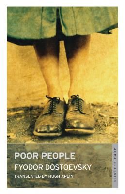 Poor People: New Translation (Dostoevsky Fyodor)(Paperback / softback)