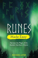 Runes Made Easy - Harness the Magic of the Ancient Northern Oracle (Lister Richard)(Paperback / softback)