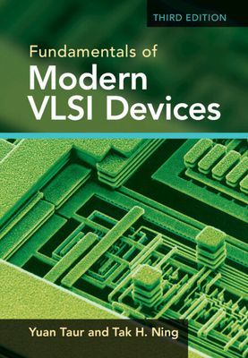 Fundamentals of Modern VLSI Devices (Taur Yuan (University of California San Diego))(Pevná vazba)