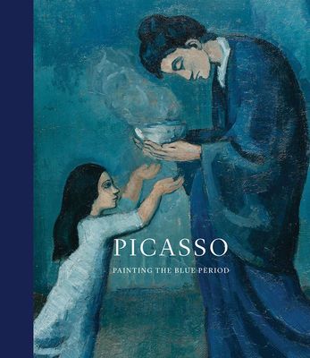 Picasso: Painting the Blue Period(Pevná vazba)