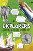 Explorers - Riveting Reads for Curious Kids (DK)(Paperback / softback)