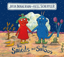 Smeds and the Smoos BB (Donaldson Julia)(Board book)