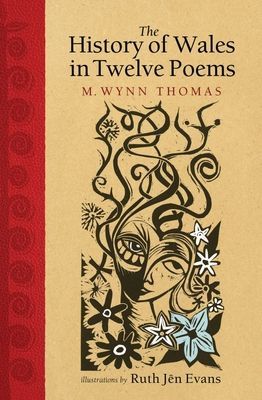 History of Wales in Twelve Poems (Thomas M. Wynn)(Pevná vazba)