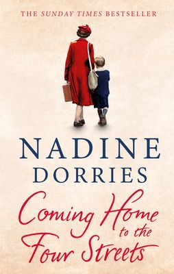 Coming Home to the Four Streets (Dorries Nadine)(Paperback / softback)