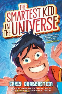 Smartest Kid in the Universe (Grabenstein Chris)(Paperback / softback)
