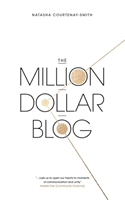 Million Dollar Blog (Courtenay-Smith Natasha)(Paperback / softback)