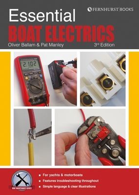 Essential Boat Electrics - Carry out Electrical Jobs on Board Properly & Safely (Manley Pat)(Paperback / softback)
