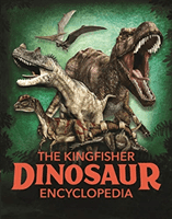Kingfisher Dinosaur Encyclopedia (Benton Michael)(Paperback / softback)