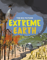 Big Picture: Extreme Earth (Richards Jon)(Paperback / softback)