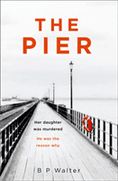 Woman on the Pier (Walter B P)(Paperback / softback)
