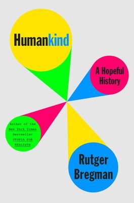 Humankind : A Hopeful History