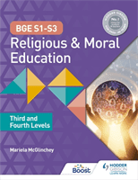 BGE S1-S3 Religious and Moral Education: Third and Fourth Levels (McGlinchey Mariela)(Paperback / softback)