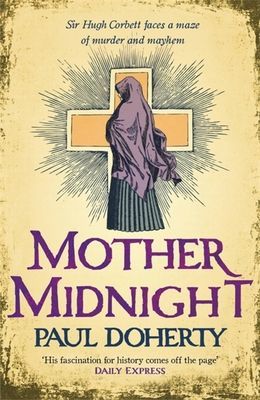 Mother Midnight (Hugh Corbett 22) (Doherty Paul)(Paperback / softback)