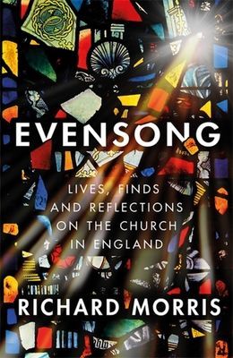 Evensong - People, Discoveries and Reflections on the Church in England (Morris Richard)(Pevná vazba)