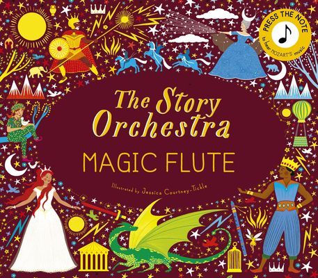 Story Orchestra: The Magic Flute - Press the note to hear Mozart's music (Flint Katy)(Pevná vazba)