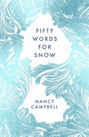 Fifty Words for Snow (Campbell Nancy)(Paperback / softback)