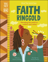 The Met Faith Ringgold - Narrating the World in Pattern and Colour (Jackson Sharna)(Pevná vazba)
