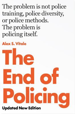 The End of Policing (Vitale Alex)(Paperback / softback)