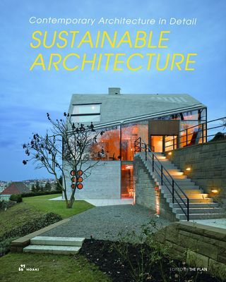 Sustainable Architecture: Contemporary Architecture in Detail (THE PLAN)(Paperback / softback)