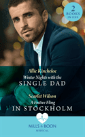 Winter Nights With The Single Dad / A Festive Fling In Stockholm - Winter Nights with the Single Dad (the Christmas Project) / a Festive Fling in Stockholm (the Christmas Project) (Kincheloe Allie)(Paperback / softback)