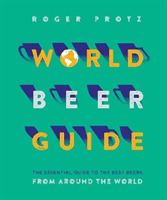 World Beer Guide (Protz Roger)(Pevná vazba)