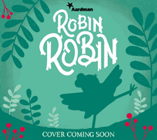 Robin Robin: The Official Book of the Film (Aardman Animations)(Paperback / softback)