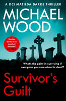 Survivor's Guilt (Wood Michael)(Paperback / softback)