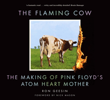Flaming Cow - The Making of Pink Floyd's Atom Heart Mother (Geesin Ron)(Paperback / softback)