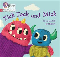 Tick Tock and Mick - Phase 2 (Undrill Fiona)(Paperback / softback)