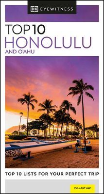 DK Eyewitness Top 10 Honolulu and O'ahu (DK Eyewitness)(Paperback / softback)